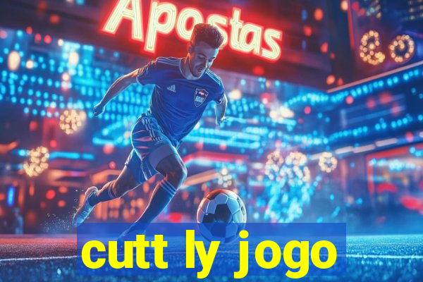 cutt ly jogo